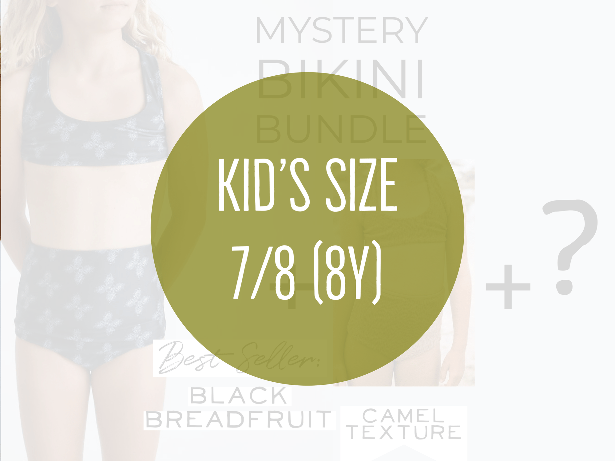 Size 7/8 Girl's Mystery Bundle- Best Seller Bikini in Black Breadfruit