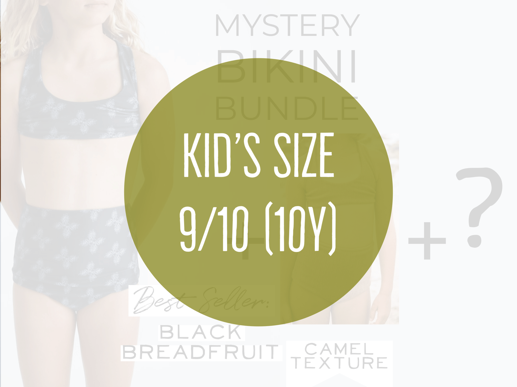 Size 9/10 Girl's Mystery Bundle- Best Seller Bikini in Black Breadfruit